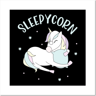 Sleepycorn Cute Unicorn Sleep Sleepyhead Posters and Art